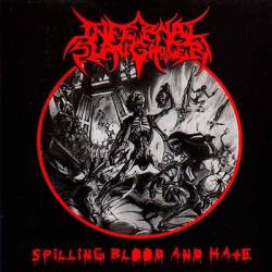 Infernal Slaughter : Spilling Blood and Hate